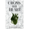 Cross Her Heart