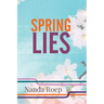 Spring Lies
