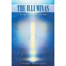 The Illuminas: The Light Centers of The Light Body