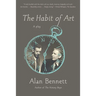 The Habit of Art: A Play