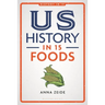 Us History in 15 Foods
