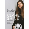 Scoring Goals in the Dark