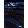 The Whispers of the Muses: Artworks as Time Travelers