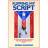 Flipping My Script