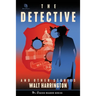The Detective: And Other True Stories