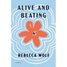 Alive and Beating