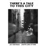 There's a Tale to This City