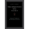 The Ubiquitous Siva Volume II: Somananda's Sivadrsti and His Philosophical Interlocutors