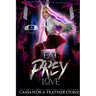 Eat. Prey. Love.: A Steamy, Paranormal, Humorous Shifter Academy Romance