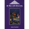 At War with Diversity: Us Language Policy in an Age of Anxiety