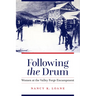 Following the Drum: Women at the Valley Forge Encampment