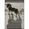 Saving Gracie: How One Dog Escaped the Shadowy World of American Puppy Mills