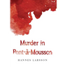 Murder in Pont-à-Mousson
