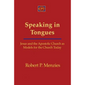 Speaking in Tongues: Jesus and the Apostolic Church as Models for the Church Today