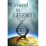 Ground in Eternity
