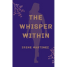 The Whisper Within
