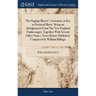 The Singing Master's Assistant, or Key to Practical Music. Being an Abridgement From The New-England Psalm-singer; Together With Several Other Tunes,