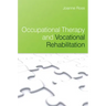 Occupational Therapy and Vocational
