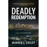 Deadly Redemption: A Cal Claxton Mystery
