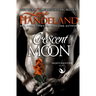 Crescent Moon: A Nightcreature Novel