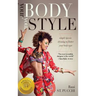 Your Body, Your Style: Simple Tips on Dressing to Flatter Your Body Type