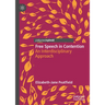 Free Speech in Contention: An Interdisciplinary Approach