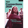 National Theatre Connections 2020: Plays for Young People