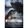 Mysterious Signal: Volume 5