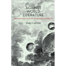 Against World Literature: On the Politics of Untranslatability