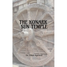 The Konark Sun Temple