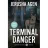 Terminal Danger: A Christian K-9 Suspense (Large Print)
