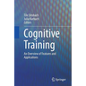 Cognitive Training: An Overview of Features and Applications