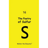 The Poetry of Sulfur