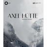 Axel Hutte: Ghosts and Reality