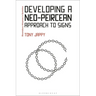 Developing a Neo-Peircean Approach to Signs