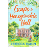 Escape to Honeysuckle Hall