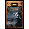 A Cast of Crows