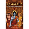RAMAYANA - The Epic Retold for the Modern Reader