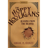 The Hoppy Hooligans: Lessons From the Reaper