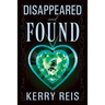 Disappeared And Found