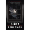 Risky Demeanor