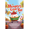 Humpty's Great Fall
