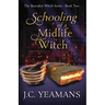 Schooling of a Midlife Witch