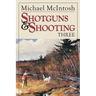 Shotguns and Shooting Three