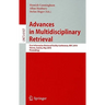 Advances in Multidisciplinary Retrieval: First Information Retrieval Facility Conference, IRFC 2010 Vienna, Austria, May 31, 2010 Proceedings