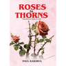 Roses in Thorns