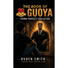 The Book of GUOYA, Crown Yourself Thru Action