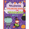 Halloween Coloring Book For Toddlers: Ages 2-4/ 20 Cute Spooky Halloween coloring designs featuring witches, ghosts, vampires, cats, bats, pumpkins, z
