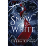 Of Snow So White: A Reverse Harem Fantasy Romance