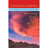 Untamed Gospel: Protests, Poems and Prose for the Christian Year